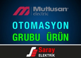 Saray Elektrik Mutlusan Otomasyon Grubu Ürünler